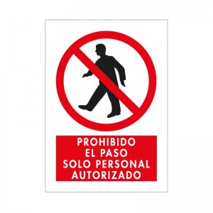 Prohibido el paso solo personal autorizado